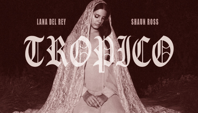 header_lana-del-rey-tropiko.jpg